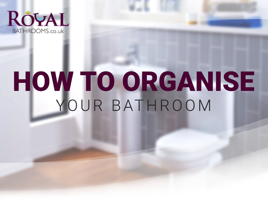 How to organize Your Bathroom